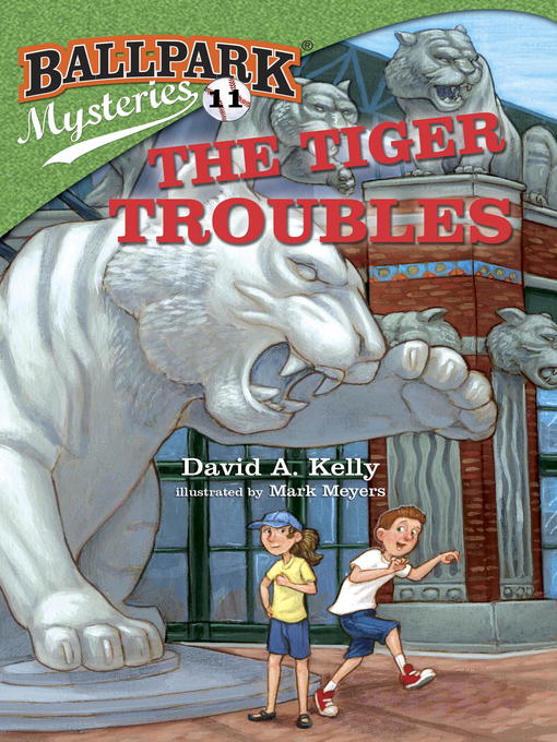 Title details for The Tiger Troubles by David A. Kelly - Available